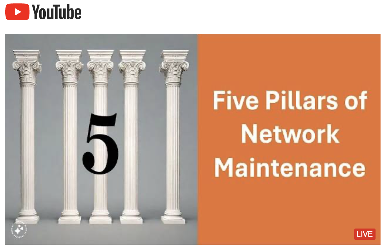 Five pillars of Network Maintenance